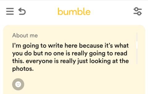 Worst Bumble Bios, About Me; Bumble Profile Examples