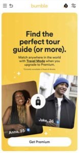 Bumble Tour Guide, Using Dating Apps While Traveling